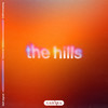 The Hills - LØST SIGNAL&FanEOne&KIDFROMAWAY