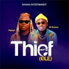 Theif(Ole) (Explicit) - PapaYana&MR BENSON