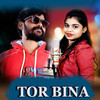 Tor Bina - Umakant Barik&Alisha Mishra