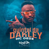 Quintal da Oakley (Explicit) - MC Dede