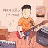 Perfeição em Mim! - Dimas