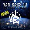 The Break of Dawn (Insane Anthem 1) - Van Bass-10&Rene&Stonie