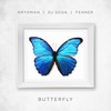 Butterfly - Kryoman&Dj Soda&Fenner&DAN SWEEZY