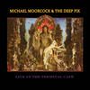 Lou - Michael Moorcock&The Deep Fix