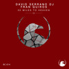 30 Miles to Heaven (Original Mix) - David Serrano DJ&Fran Quiros