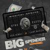 Big Spender (feat. Lady Dahlia) (Explicit) - Big Ol'Ski&Lady Dahlia