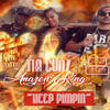 Keep Pimpin' (Explicit) - Tia Gunz&Amazen King&Gazo