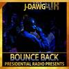 Bounce Back (Explicit) - J Dawg