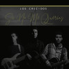Si No Me Querías - Los Crecidos