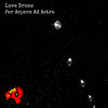 Per aspera - Love Drone