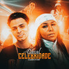 Casal Celebridade (Explicit) - Dj Glenner&MC Danny
