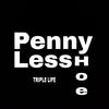 Triple Life - Penny Less Hoe (Explicit) - Triple3olife