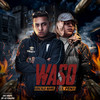 Waso (Explicit) - Gonzalo Nawel&El Fenix&Gonzalo Nahuel Moya
