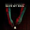 Save My Soul - Mojjo&Diskover&Caelu&F Lima&Goak