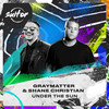 Under the Sun - Graymatter&Shane Christian