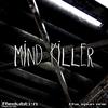 Mind Killer - tha spun one