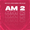 AM 2 (Remix) - EZE Vallejo&Jortyz DJ&Nacho Radesca