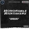 Honorable Risktakerz (feat. Shotheartist) (Explicit) - IZ Chozen Few&ShoTheArtist