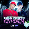 Boa Noite Cinderela (Explicit) - Mc Talibã&DJ Dozabri