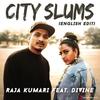 City Slums (English Edit) - Raja Kumari&Divine