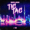 Tic Tac (Explicit) - Med Lar&Snaiper