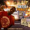 Get 2 The Money(feat. Tone Hollis) (Explicit) - A1 Yolaman&Tone Hollis