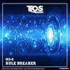 Rule Breaker (Original Mix) - M3-O