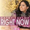 Right Now(feat. Favor) - Kathy Taylor&Favor