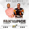 Fak'iSpice (Original Mix) - AyaProw&Laphiro