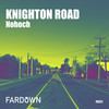 Knighton Road (Original Mix) - Nohoch