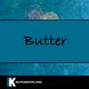 Butter - Instrumental King&Alexander Bilowitz&Jenna Andrews&Robert Grimaldi&Ron Perry&Sebastian Garcia&Bts  2 Bam&Stephen Kirk&Cover Guru Collectives
