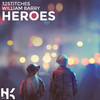 Heroes (feat. William Barry) - 32Stitches&William Barry