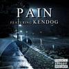 Pain(feat. KENDOG) (Explicit) - Bobby Bands&Kendog