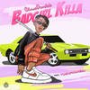 Bad Girl Killa - Oluwadamilola&yusufkanbai