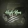 High Noon(feat. Abbas & Khaligraph Jones) (Explicit) - Wakadinali&Abbas&Khaligraph Jones