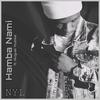 Hamba Nami (feat. August Muzika) - NYL&August Muzika