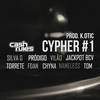 Cash Rules Cypher #1 - K.Otic&Silva G&Prodigo&Vilão&Jackpot BCV&Torrete&FdAN&CHYNA&Nameless&Tom