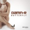 Butterfly (Adam Easter Remix Edit) - Damn-R