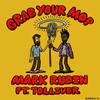 Grab Your Mop - Mark Rudin&Tolliver