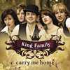 Carry Me Home (Unplugged) - King Family