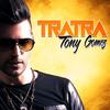 Tratra (Soprasound Extended Remix) - Tony Gomez