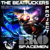 Spacemen (Original Mix) - The Beatfuckers Project