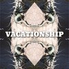 VACATIONSHIP - MzAySes
