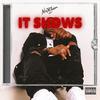 IT SHOWS (Explicit) - NovTheZoner