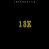 18k (Explicit) - Tr3c3badluck