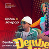 Dembe Lyo - Jovi Pop&DJ Shiru