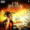 Im Ready (Explicit) - Iamtune