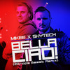 Bella Ciao (2drops Beast Remix) - MikeE&Skytech