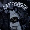 Live Forever (Explicit) - Essi