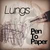 Pen To Paper (Original Mix) - Lungs